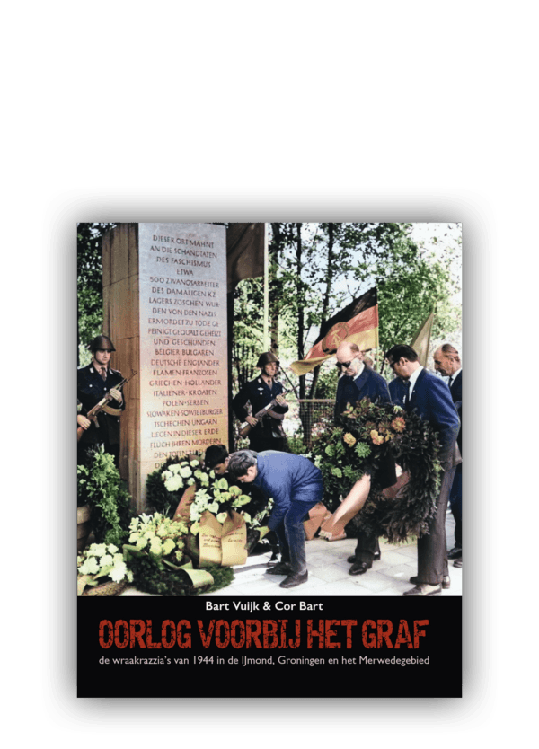 Oorlog voorbij het graf – Bart Vuijk & Cor Bart